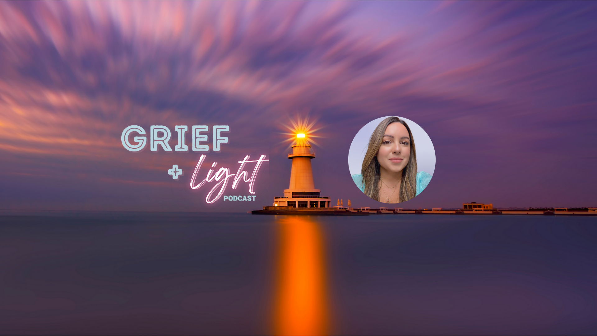 Grief and Light
