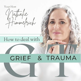Nathalie Himmelrich Grief & Trauma