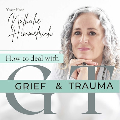 Nathalie Himmelrich Grief & Trauma