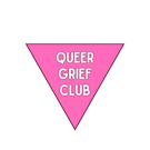 Queer Grief Club