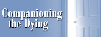 Companioning The Dying, Opening Fully to Living