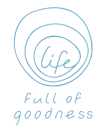 Life Full of Goodness