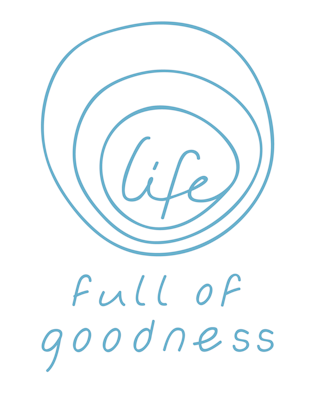 Life Full of Goodness