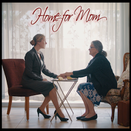 Home for Mom
