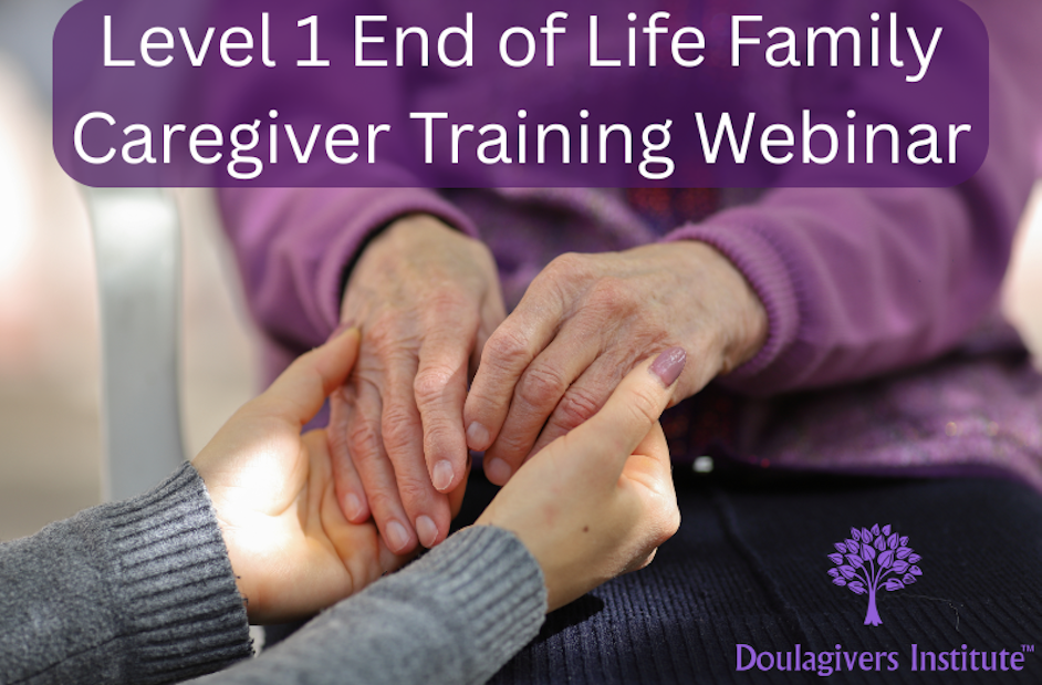 Level 1 End of Life Family Caregiver Training